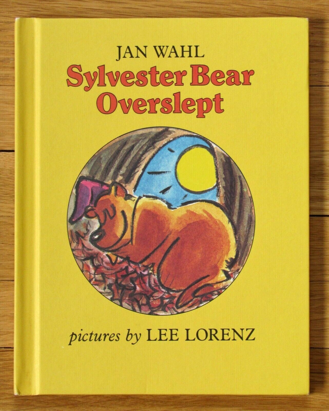 SYLVESTER BEAR OVERSLEPT Jan Wahl Lee Lorenz Parents Magazine 1979 HB Lk New L1