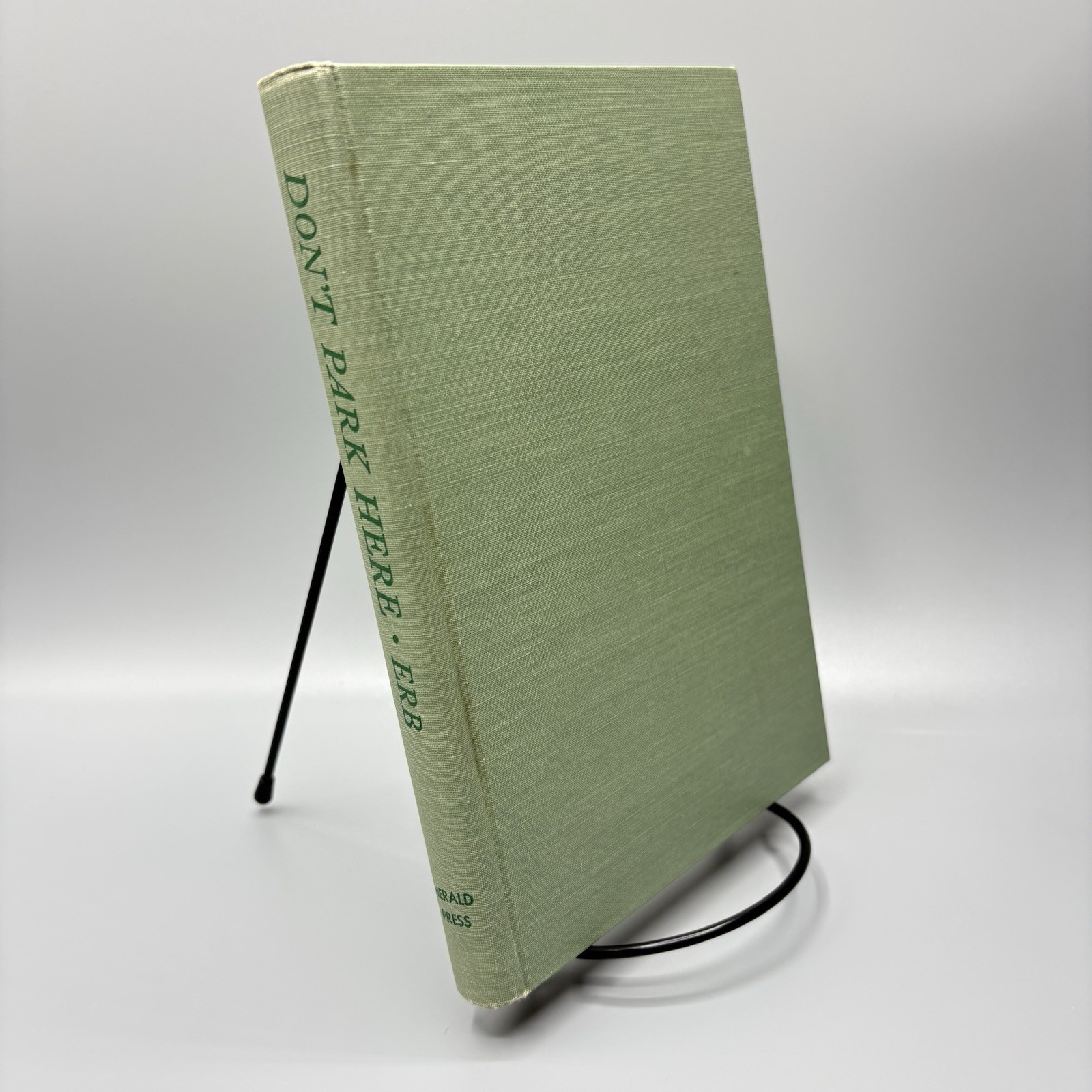 Don’t Park Here Discussions on Dynamic Christian Living Paul Erb SIGNED 1962 HC