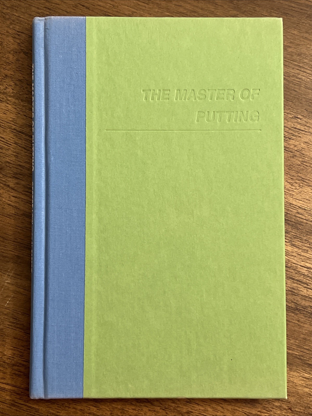 The Master of Putting 1986 Hardcover By George Low