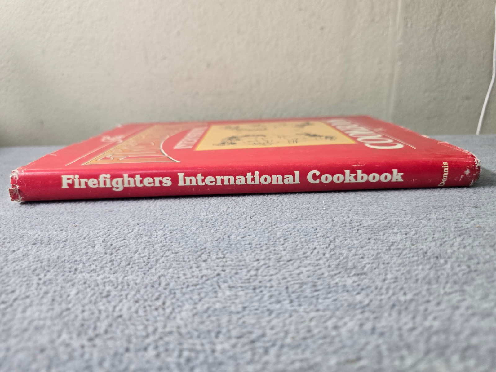 The Firefighters International Cookbook 1983 Limited Edition Hardcover 234 Pages