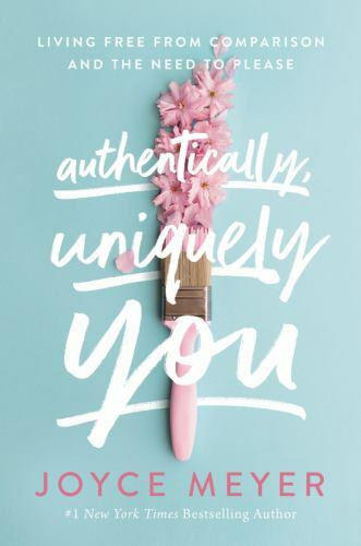 Authentically, Uniquely You: Living Free fro- 1546026347, Joyce Meyer, hardcover