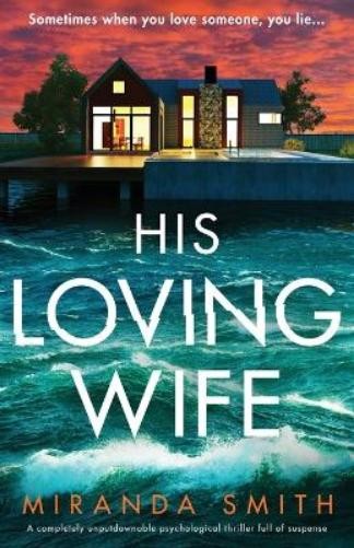 Miranda Smith His Loving Wife (Paperback)