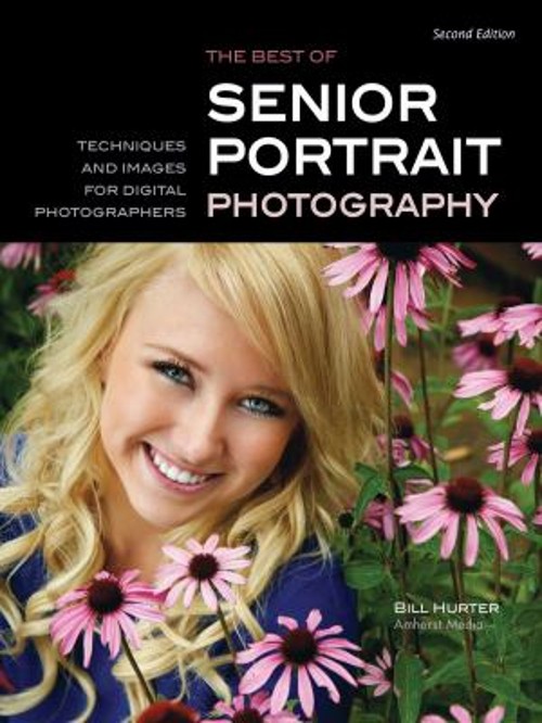 The Best of Teen and Senior Portrait Photography : Techniques and