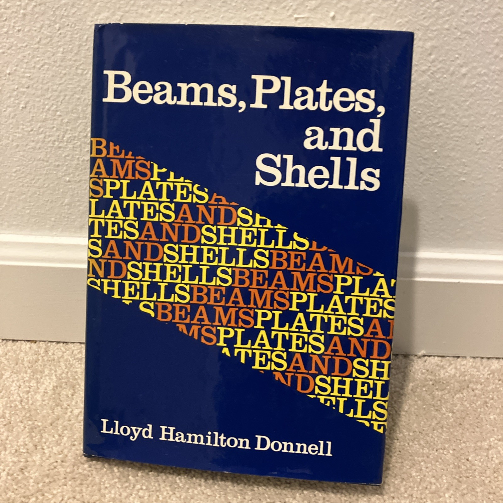 Beams Plates and Shells Engineering Societies Monographs Lloyd Hamilton Donnell