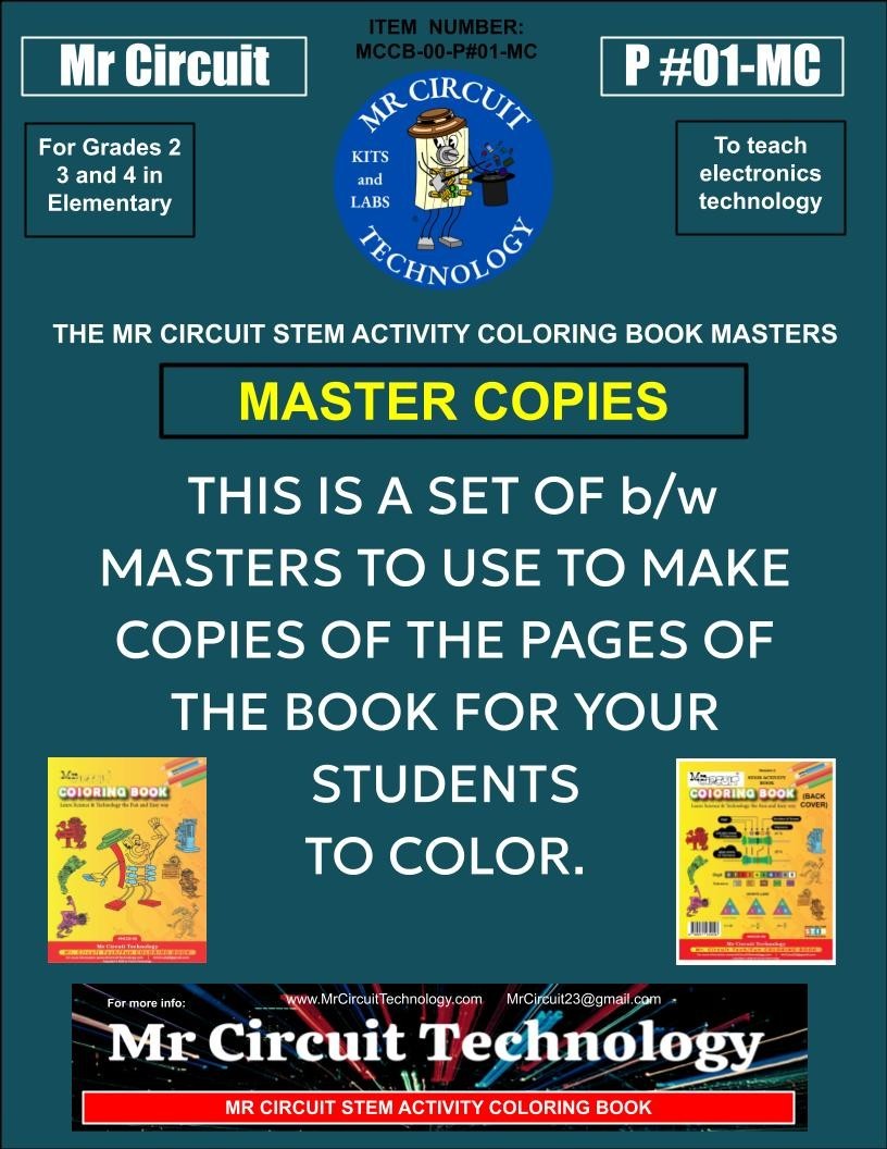 P#01 Teach STEM Technology Electronics – Grades 2, 3, 4 Elem School – Mr Circuit