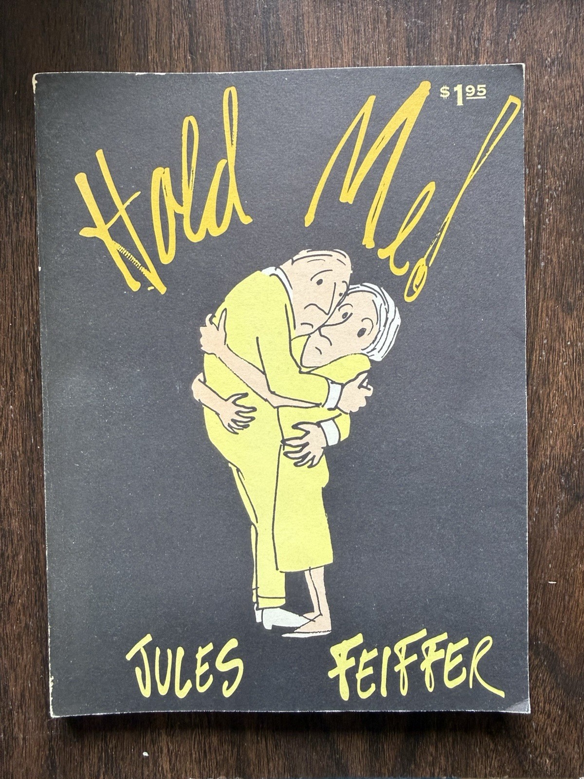 Hold Me! – Jules Feiffer, First Edition 1962 Random House Village Voice Cartoons