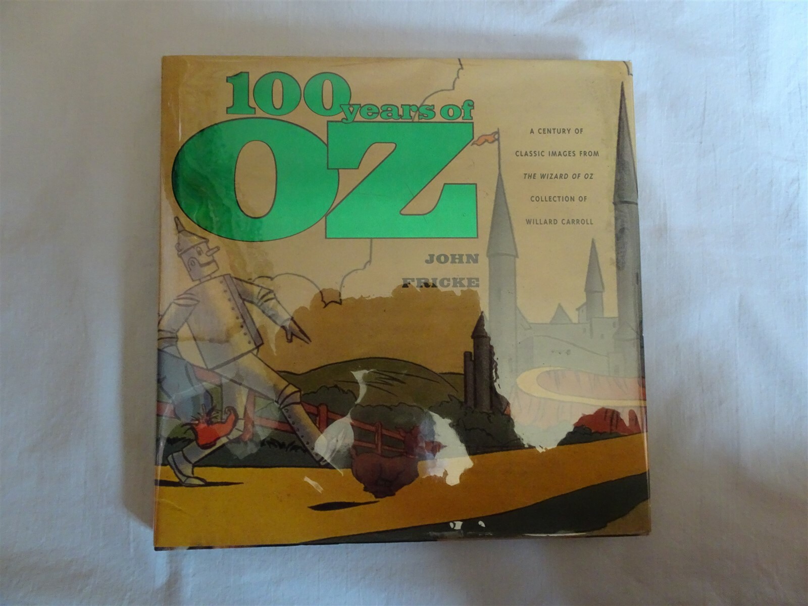 100 Years Of Oz, Willard Carroll, John Fricke, Dust Jacket, Baum, Wizard, Mint
