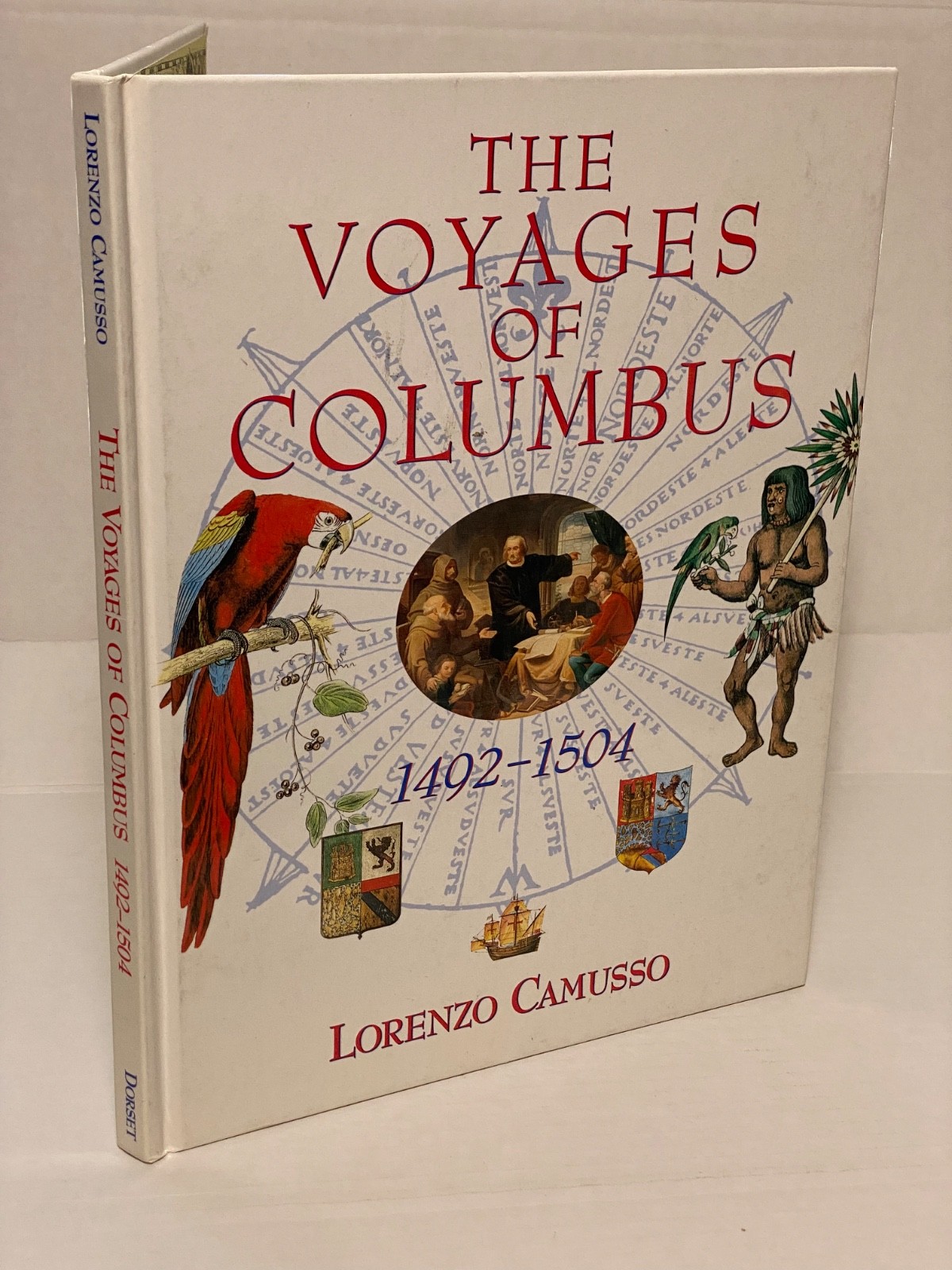 The Voyages of Columbus 1492-1504 – Hardcover By Camusso, Lorenzo – VERY GOOD