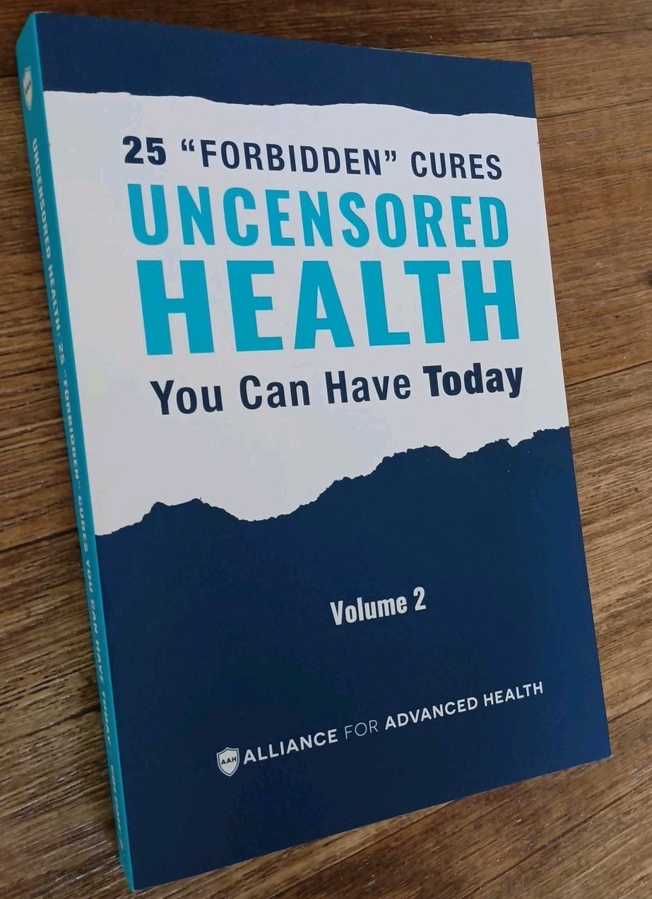 UNCENSORED HEALTH 25 “Forbidden” Cures You Can Have Today – Volume 2 PAPERBACK