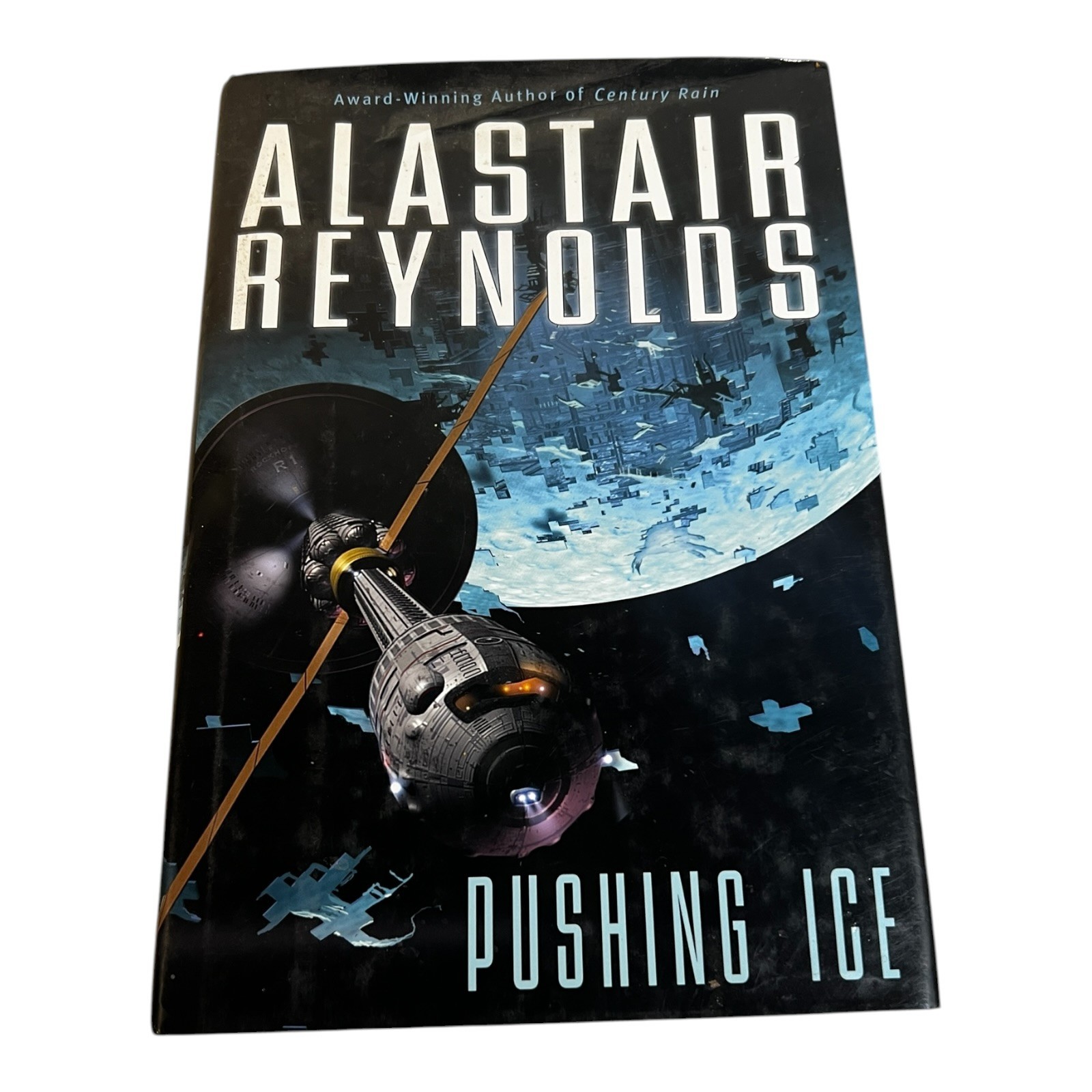 Pushing Ice Alastair Reynolds Hardcover Sci Fi Space Opera Book