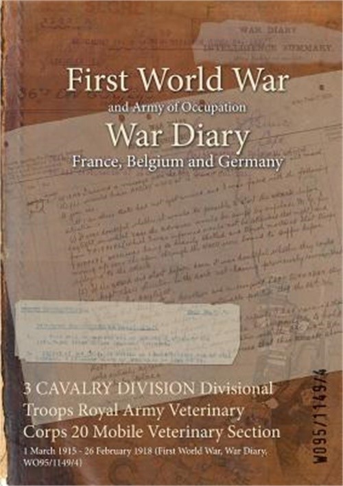 3 CAVALRY DIVISION Divisional Troops Royal Army Veterinary Corps 20 Mobile Veter
