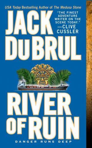 River of Ruin by Du Brul, Jack B.;Du Brul, Jack