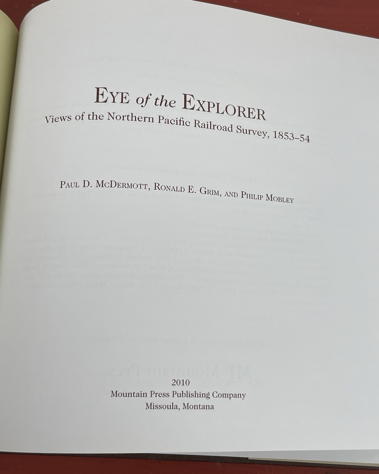 Eye of the Explorer: Views of the Northern Pacific Railroad Survey, 1853-54 HC