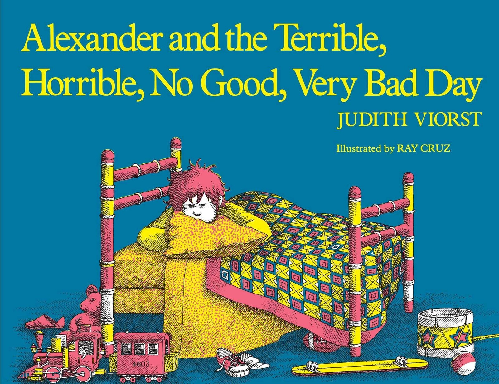 [Judith Viorst] Alexander and The Terrible, Horrible, No Good, Very Bad Day …