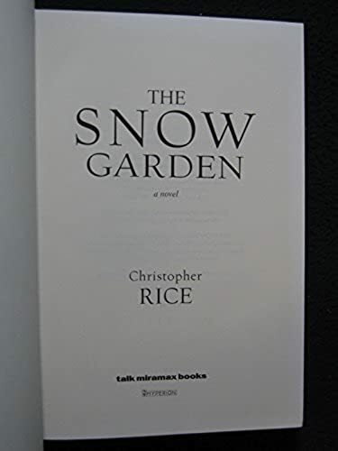 The Snow Garden: A Novel [Feb 13, 2002] Rice, Christopher