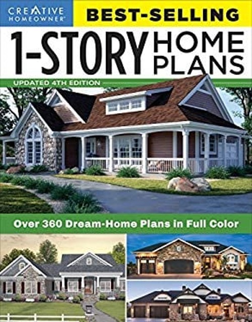 Best-Selling 1-Story Home Plans, Updated 4th Edition : Over 360 D