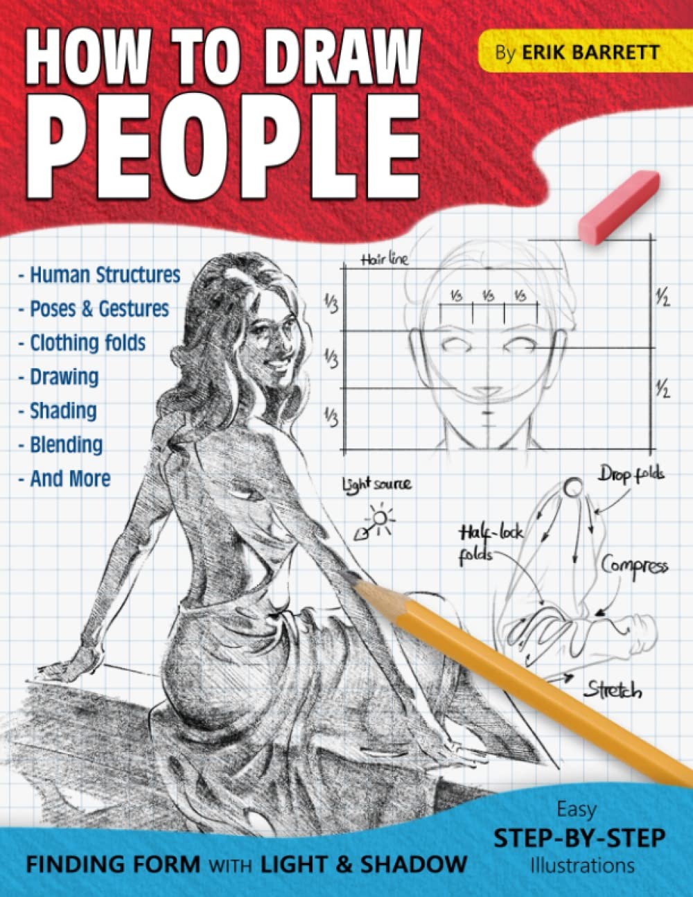How To Draw People: Simple Sketching Lessons and Step By Step Instructions t…