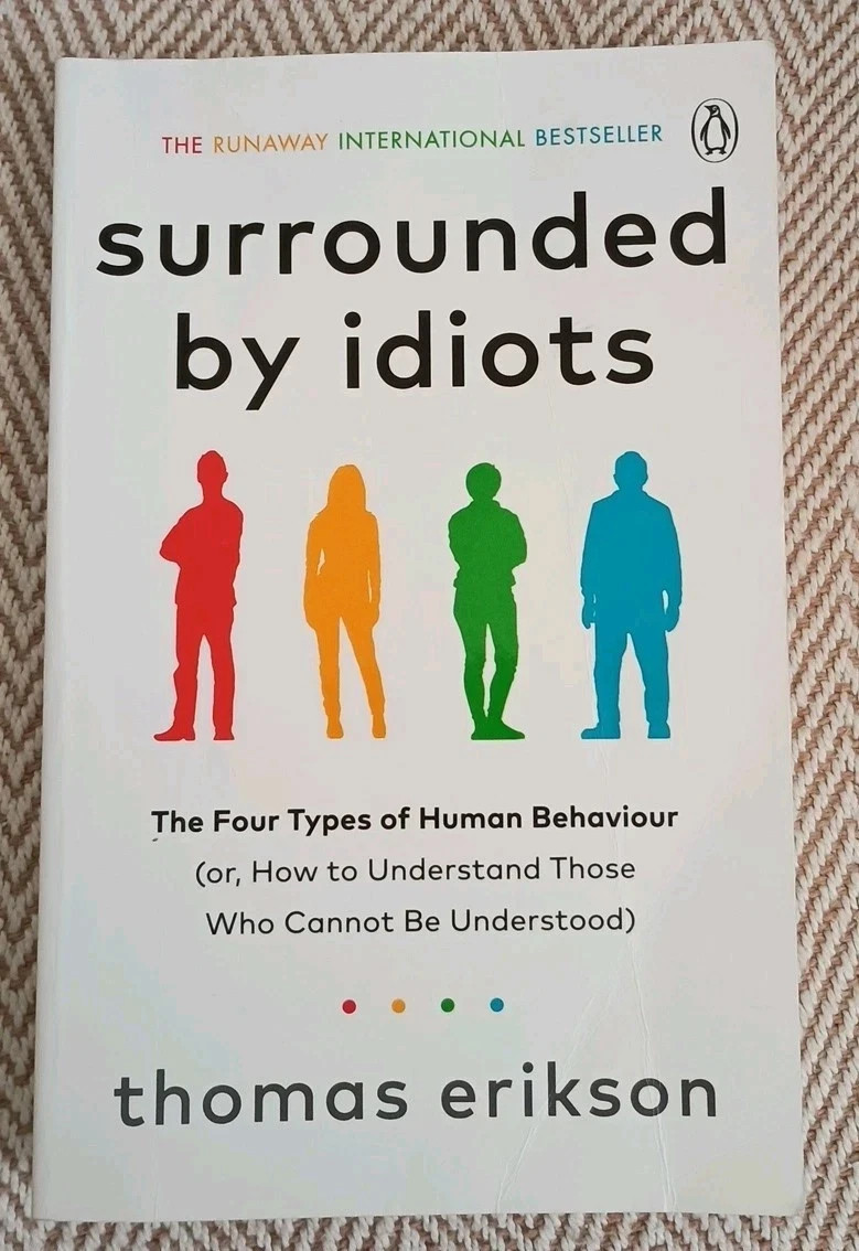 Surrounded by Idiots: The Four Types of Human Behaviour (o… by Erikson, Thomas