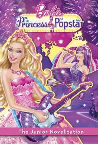 Princess and the Popstar Junior Novelization (Barbie) – Paperback – VERY GOOD