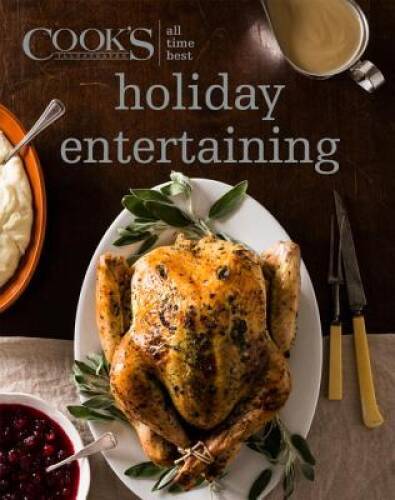 All Time Best Holiday Entertaining – Hardcover – VERY GOOD