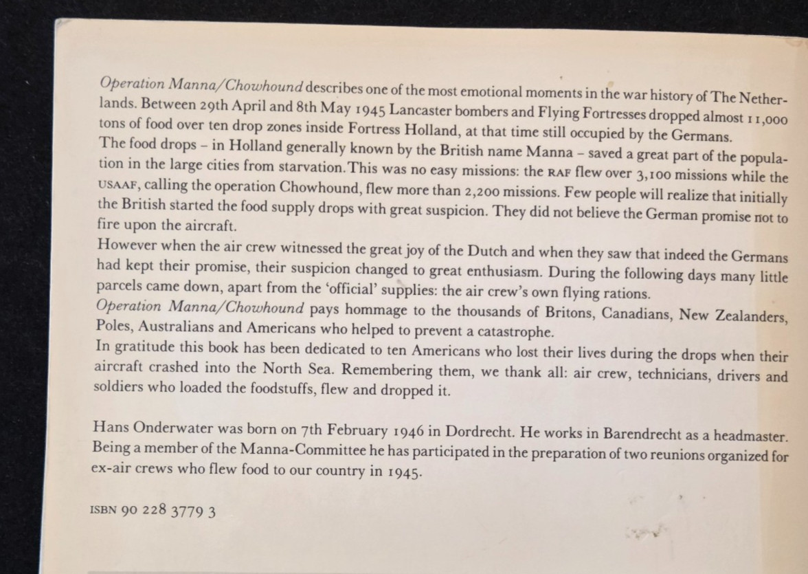 Operation Manna/Chowhound – By Hans Onderwater Allied Food Drop 1945 Netherlands