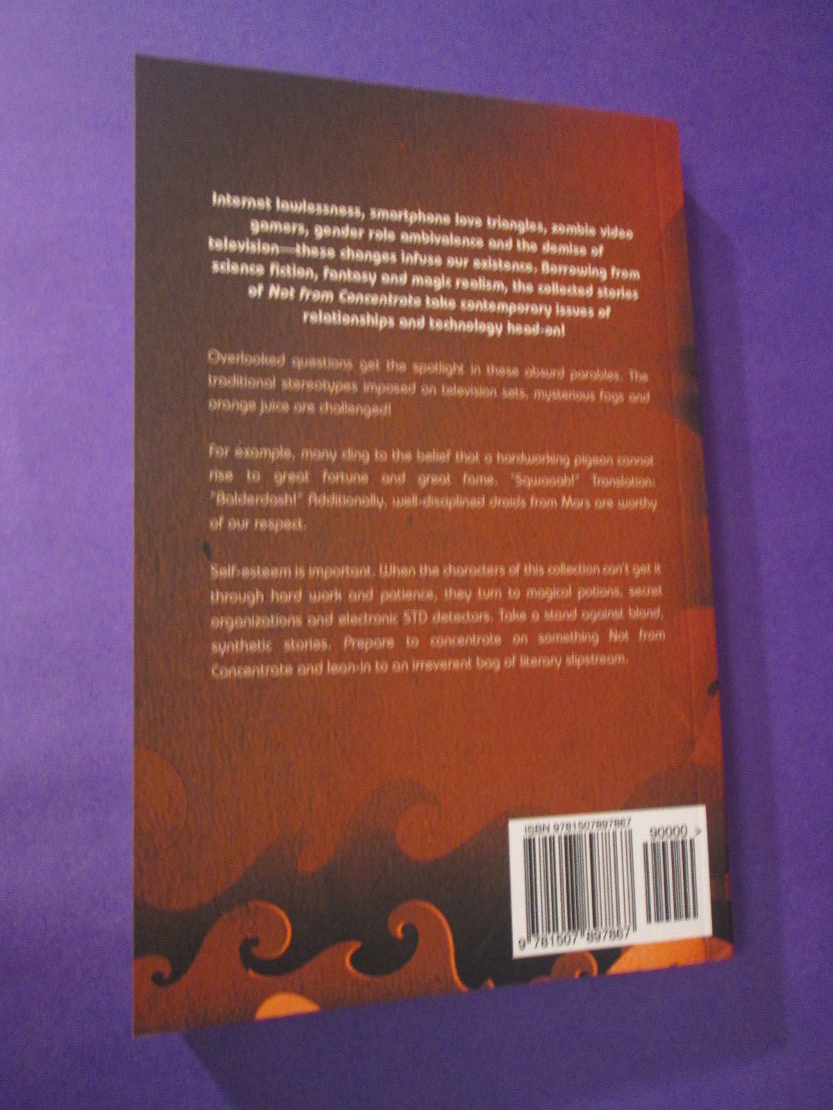 Not From Concentrate by David Wallace Fleming PB