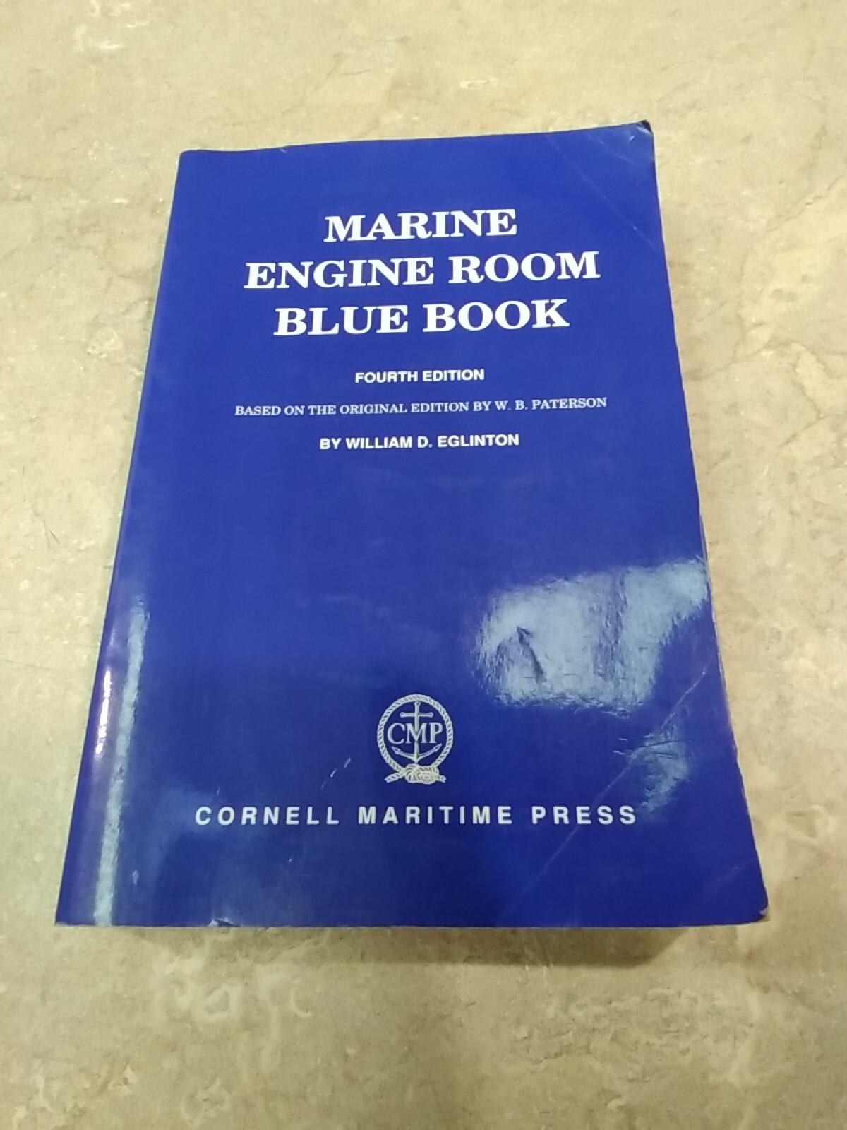 Marine Engine Room Blue Book – Paperback By Eglinton, William D. – Mr