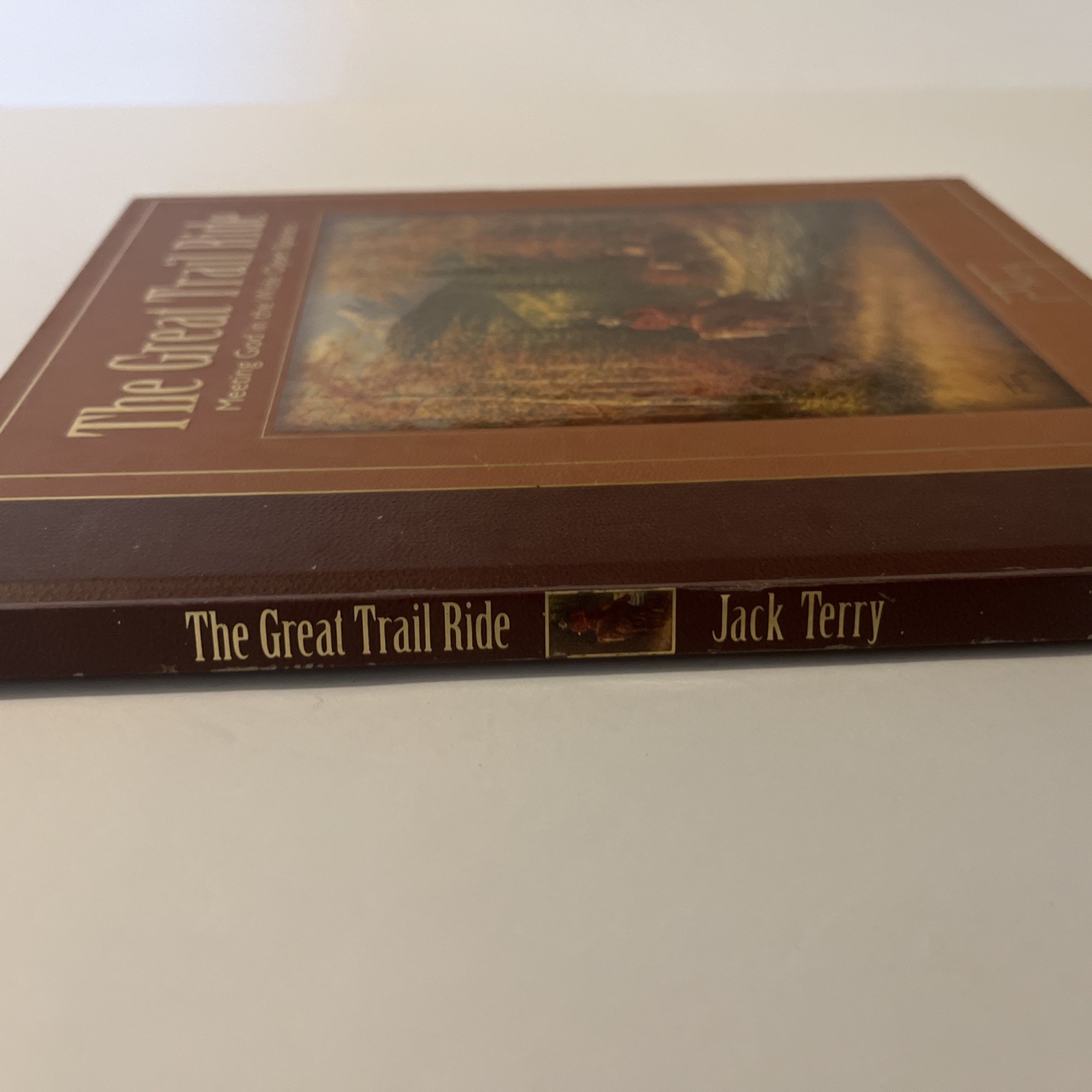 SIGNED- l The Great Trail Ride: Meeting God in the Wide Open Spaces Book Western