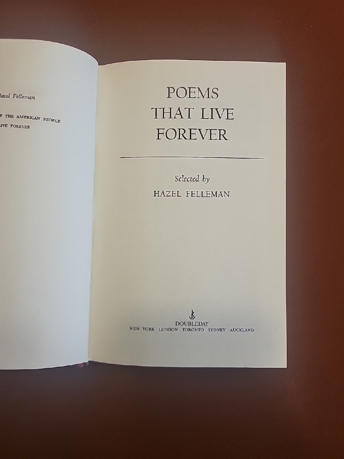 Poems That Live Forever- Selected by Hazel Felleman Doubleday HC W/DJ 1st Editio