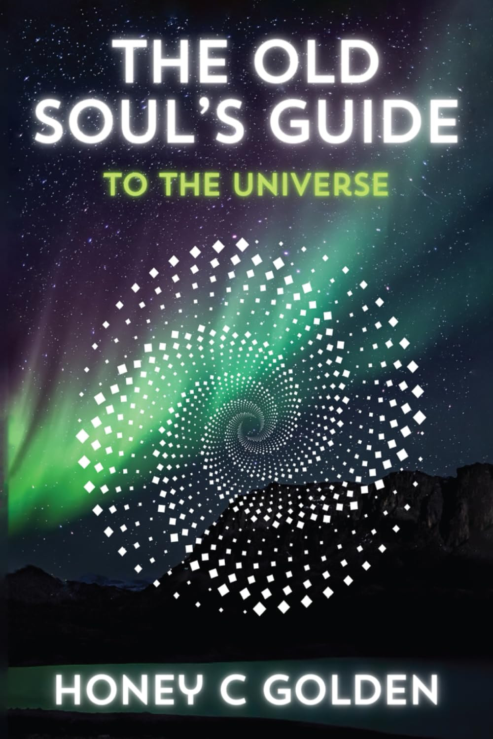 The Old Soul’s Guide to the Universe