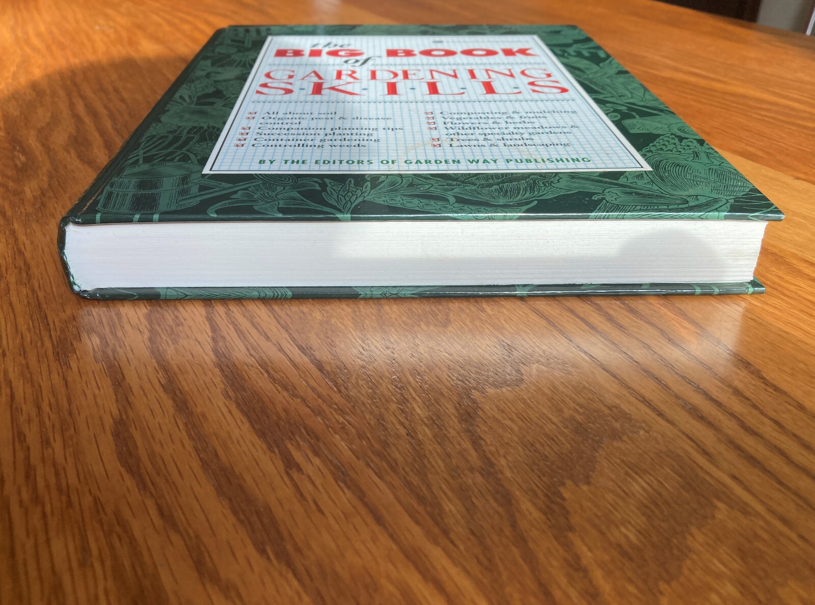 The Big Book of Gardening Skills by Garden Way Publishing Hardcover LNC