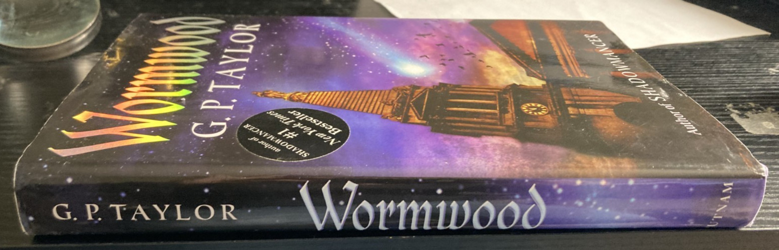 Wormwood by G. P. Taylor 2004 Hardcover DJ Putnam Books 1st Impression