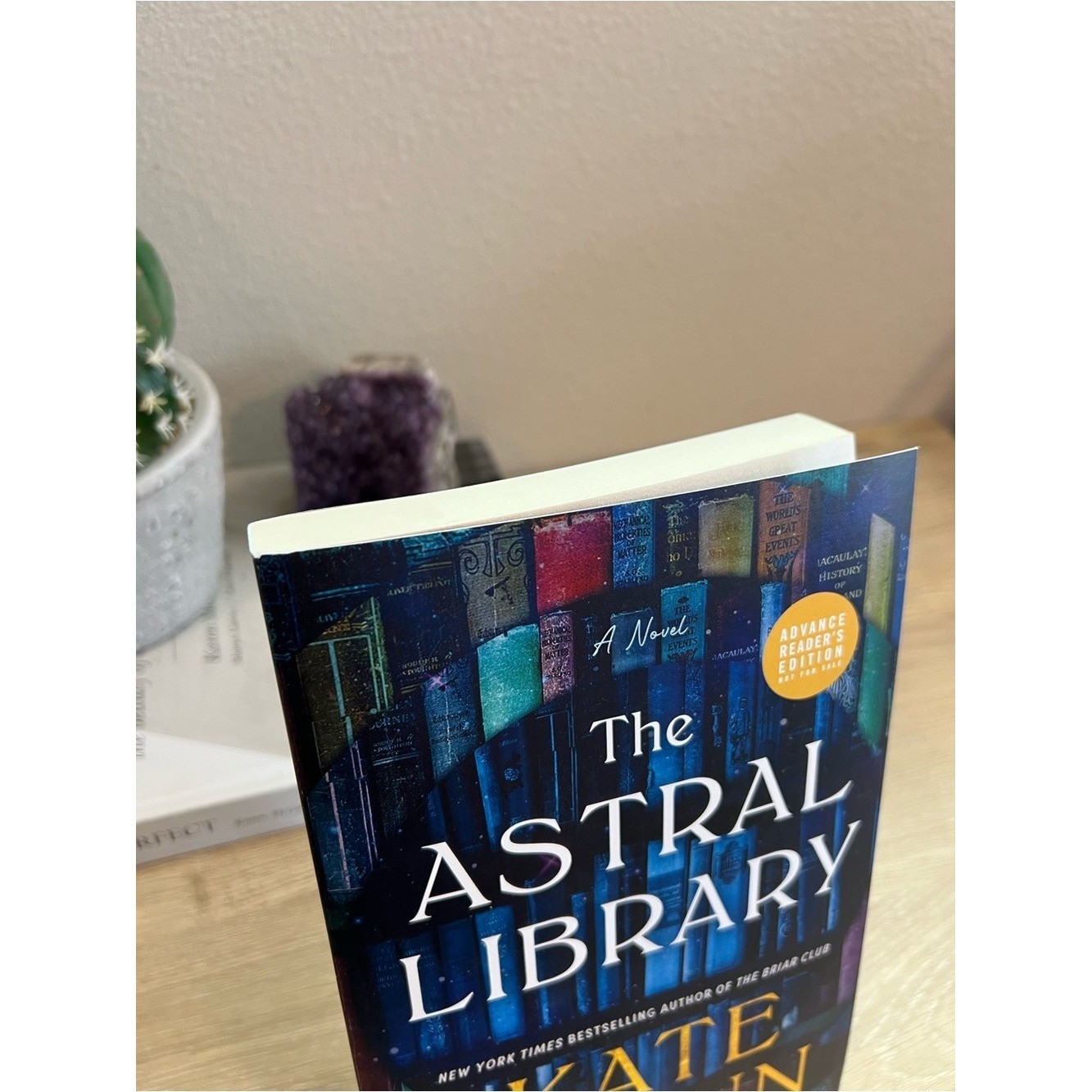 The Astral Library Kate Quinn ARC Paperback Advance Reader Edition 2026
