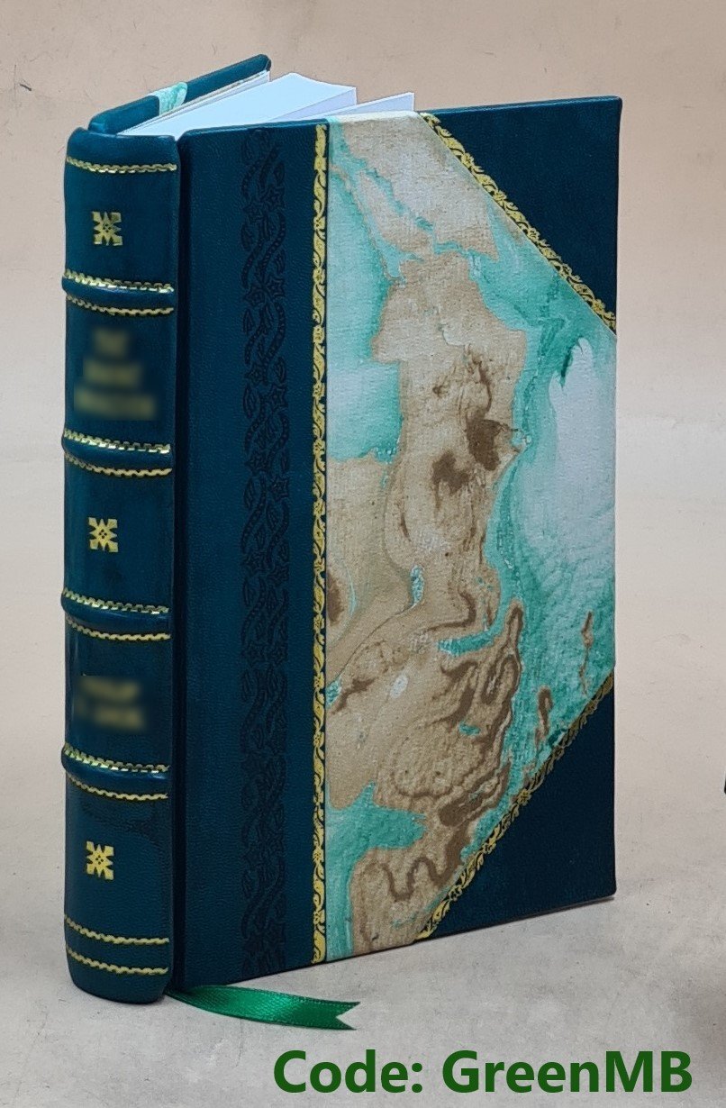 Die Gasmaschinen: Berechnung, Untersuchung und Ausführung der mi [Leather Bound]