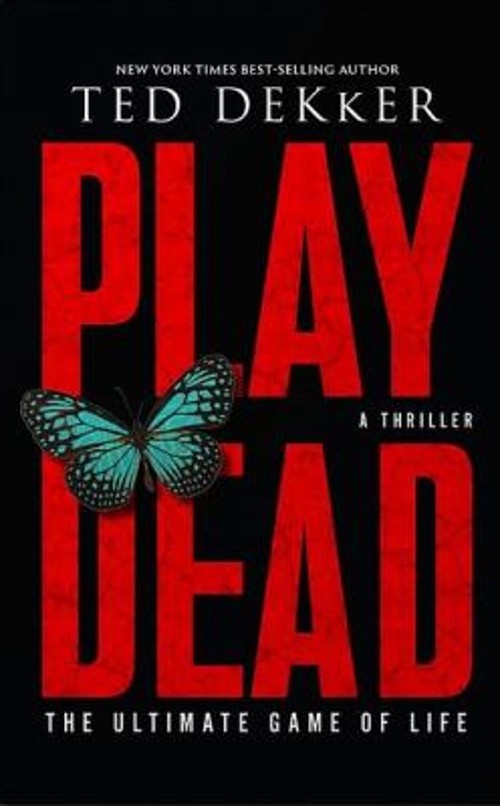 Play Dead Paperback Paperback Ted Dekker
