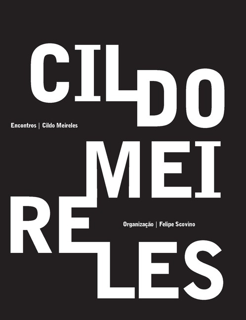 Cildo Meireles – Encontros