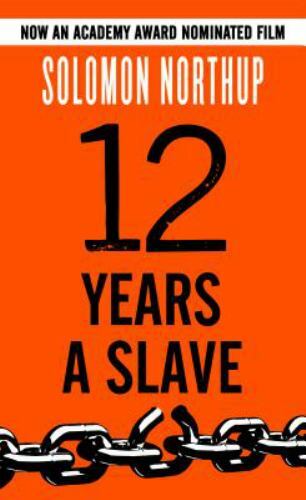 12 Years a Slave – Paperback By Solomon Northup – VERY GOOD