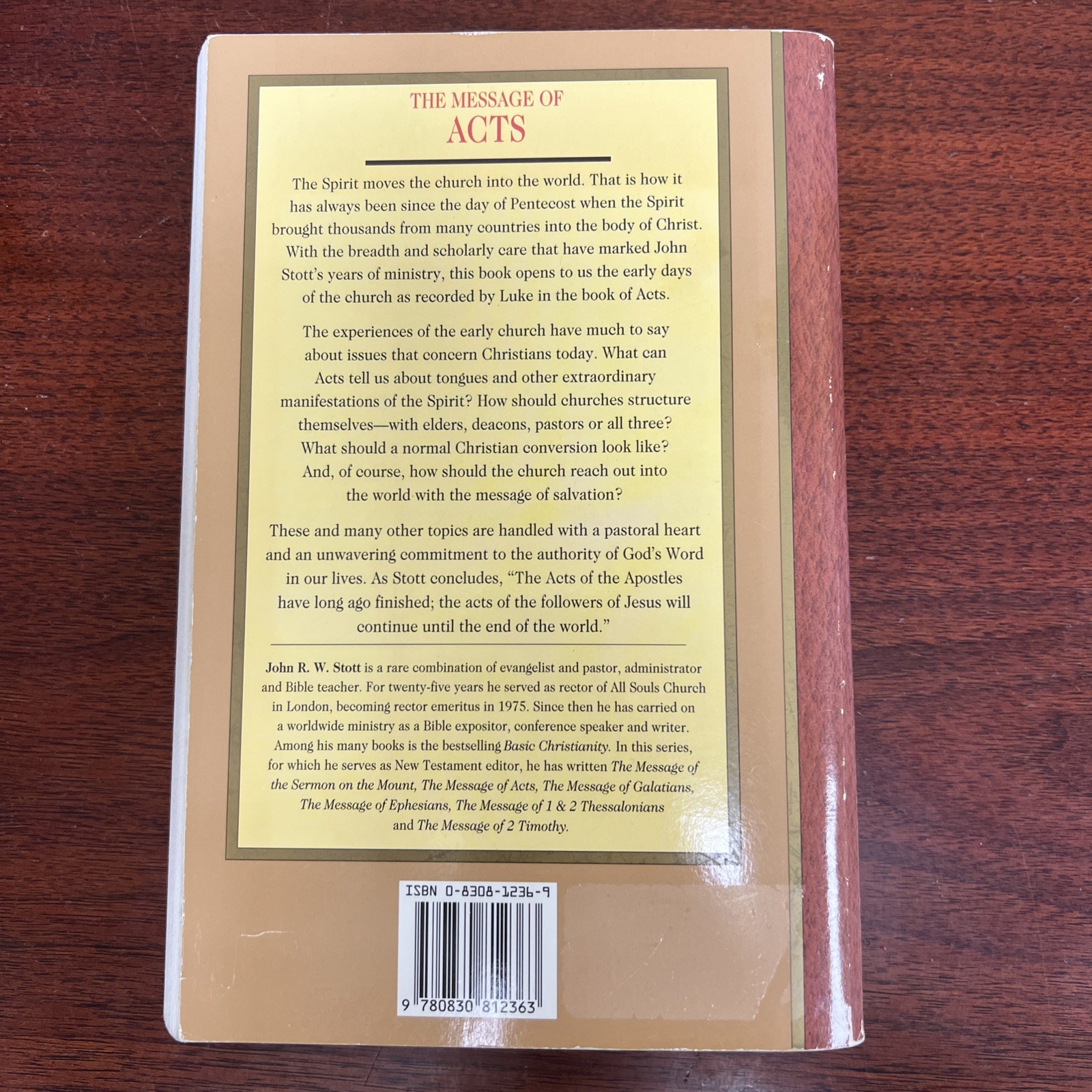 Message of Acts : The Spirit, the Church and the World by John R. W. Stott…