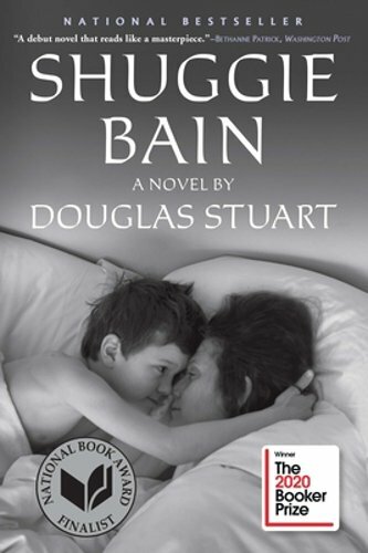 Shuggie Bain: A Novel (Booker Prize Winner) by Douglas Stuart: New