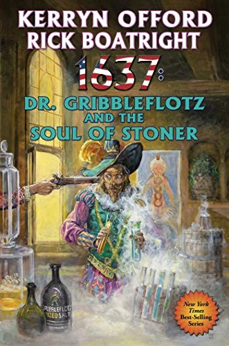 1637: Dr Gribbleflotz and the Soul of Stoner (33) (Ring of Fire) – GOOD