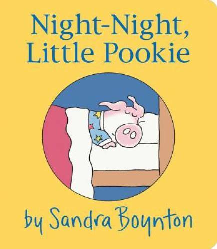Night-Night, Little Pookie – Board book By Boynton, Sandra – GOOD
