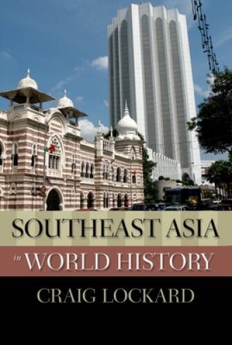 Southeast Asia in World History (New Oxford World History) – Paperback – GOOD