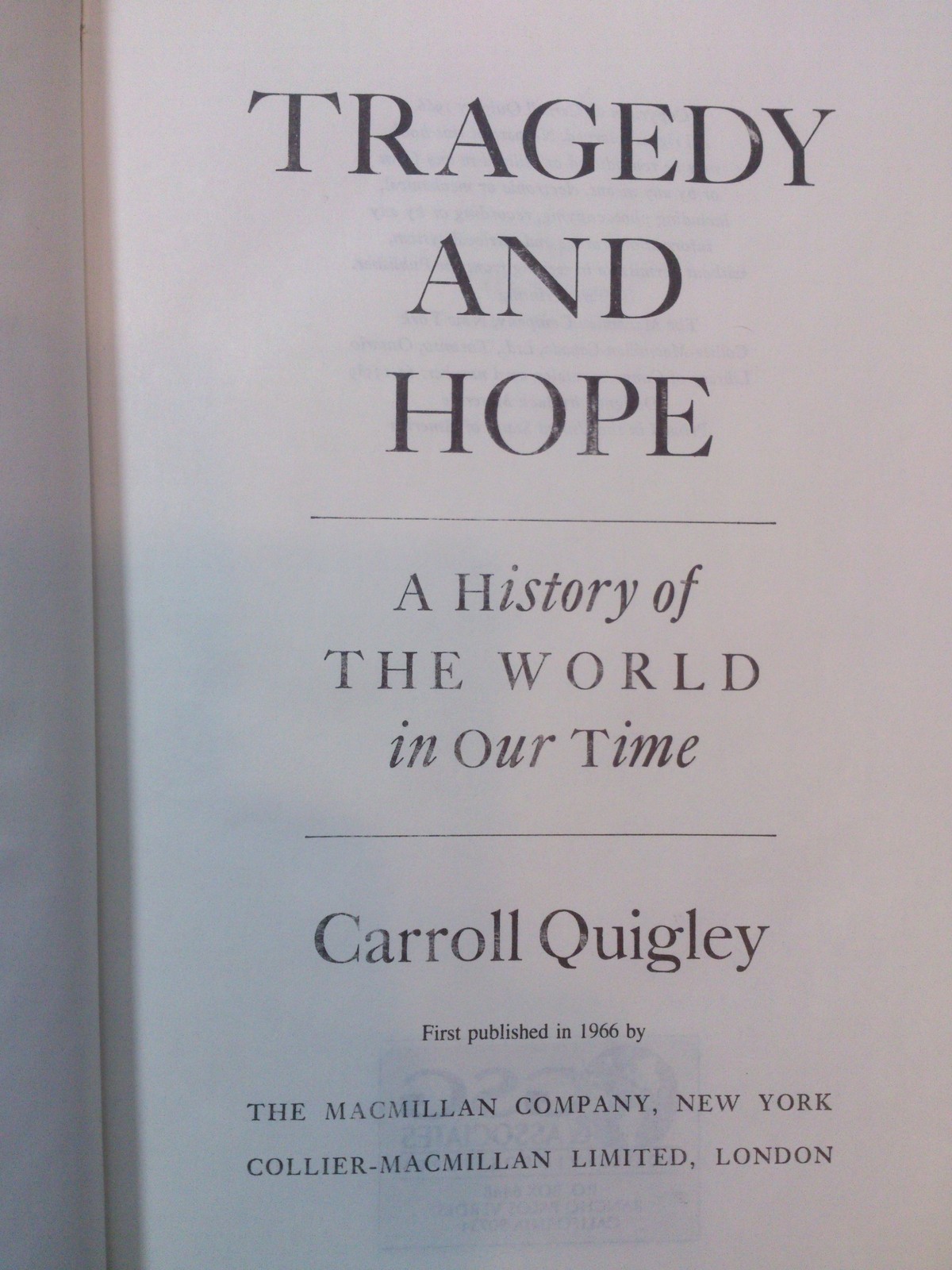 Tragedy & Hope: A History of the World in Our Time