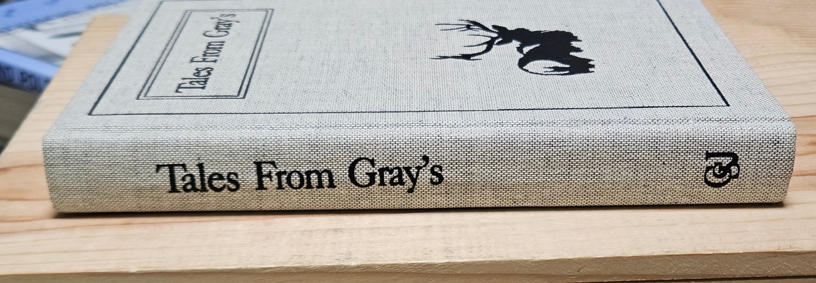 Tales From Gray’s: Selections from Gray’s Sporting Journal, 1975-1985 HC 1986