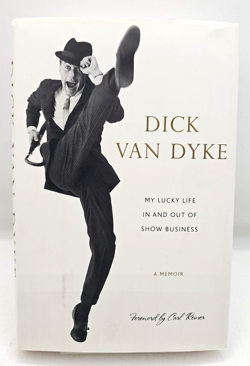 My Lucky Life In And Out Of Show Business A Memoir Dick Van Dyke 1st Ed/Print