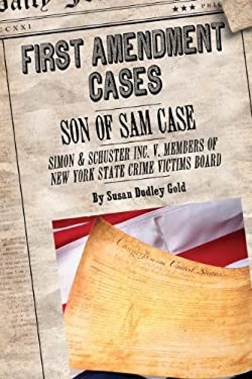 Son of Sam Case: Simon and Schuster Inc. V. Members of United Sta