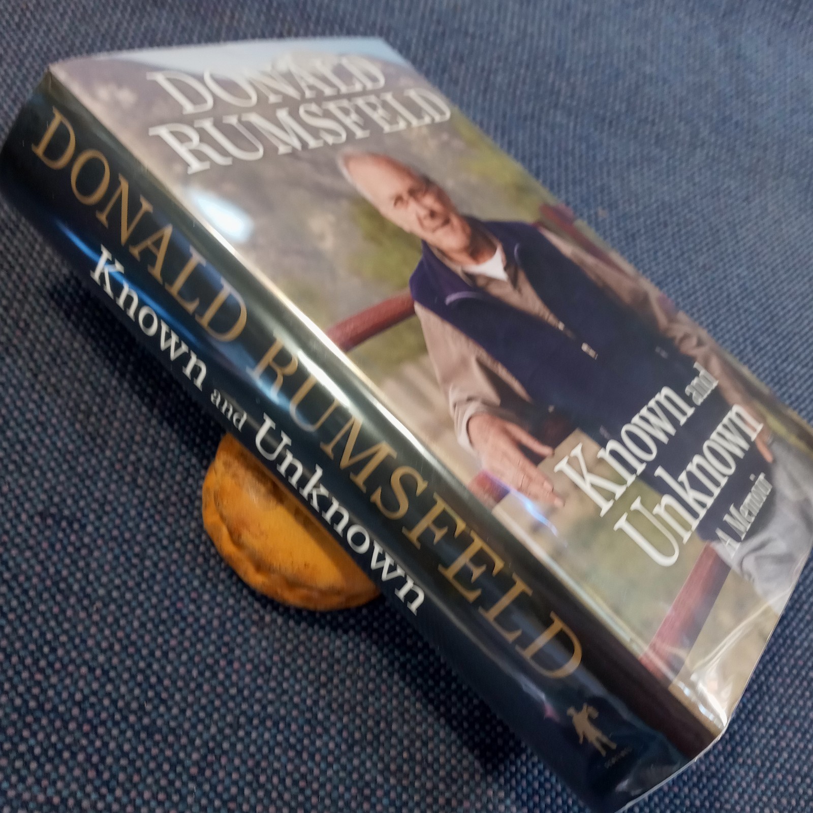 Known and Unknown: A Memoir By Donald Rumsfeld first ed/1st print