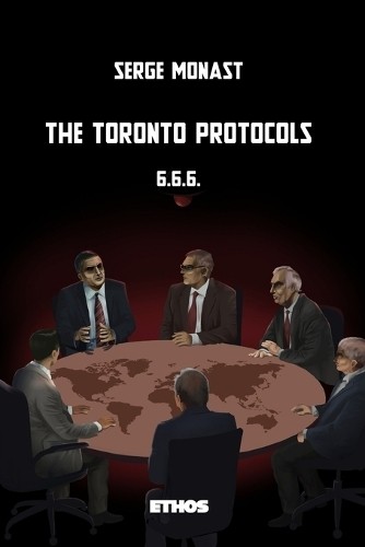 Serge Monast The Toronto Protocols (Paperback)