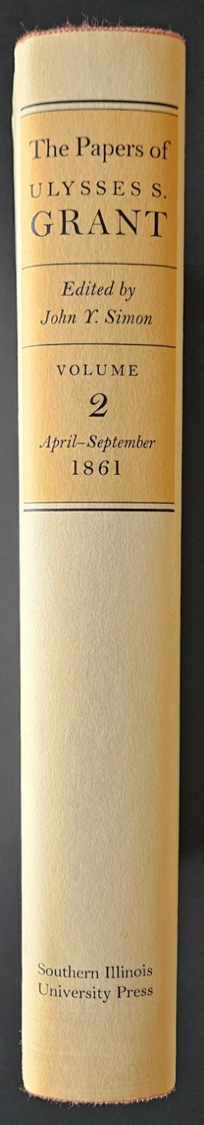 The Papers of Ulysses S. Grant vol. 2 (Apr – Sep 1861) – 1969, HC