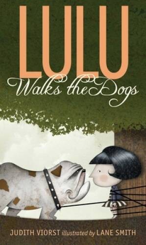 Lulu Walks the Dogs – Paperback By Viorst, Judith – VERY GOOD